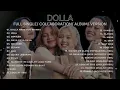 Lagu DOLLA Full Album
