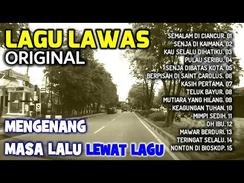 Download MP3 LAGU LAWAS ORIGINAL - MENGENANG MASA LALU LEWAT LAGU