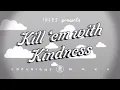 Download Lagu IDLES - KILL THEM WITH KINDNESS  (Official Video)