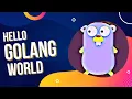 Go Tutorial Hello World