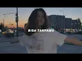 Download Lagu bisa tanpamu, andmesh (slowed) + reverb