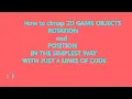How to CLMAP ROTATION AND MOVEMENT OF A 2D GAME OBJECT IS JUST 4 LINES