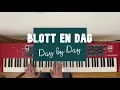 Day by Day / Blott en dag - A traditional Swedish hymn by Lisa Sandell (Instrumental piano cover)