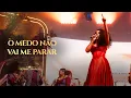 Download Lagu O medo não vai me parar | Paloma Possi / African Singers | Troféu Gerando Salvação