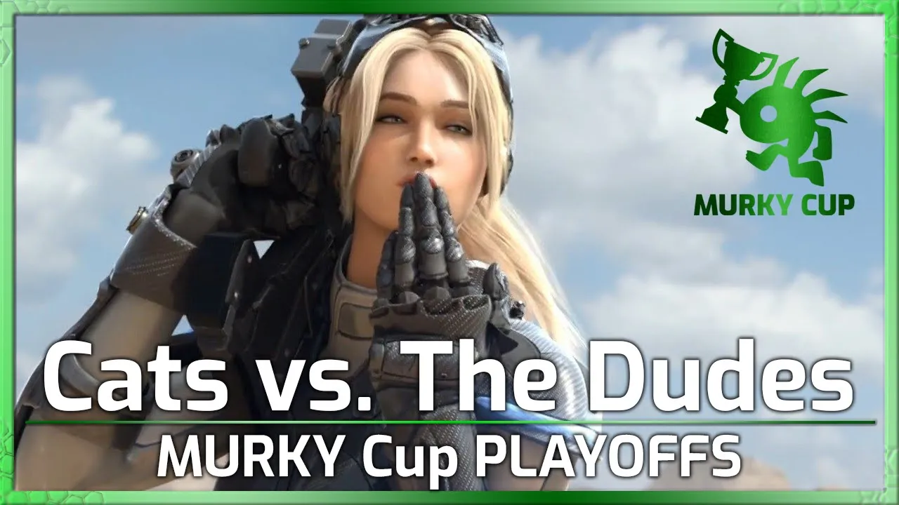 PLAYOFFS: Dudes vs. Cats - Murky Cup - Heroes of the Storm