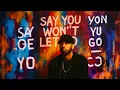 Download Lagu Eminem – Say You Won’t Let Go (Emotional Love Song | lyrics)