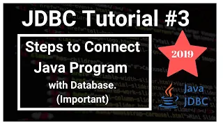 Steps to Connect with Database Explained in Detail Java Database Connectivity - JDBC