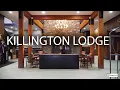killington lodge review 4k