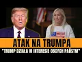 Przegląd Amerykański - Ataki na Trumpa wewnątrz i na zewnątrz USA.