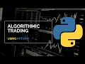 Algorithmic Trading Strategy Using Python