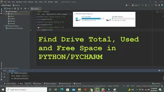 how to find the space of drives with python Drive total space used and free space in pycharm