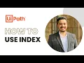 UiPath Index Property in For Each Loops Usage and Implementation Scenario Example RPA