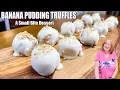 BANANA PUDDING TRUFFLES A Favorite Small Bite Dessert