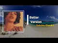 Sabrina Claudio - Better Version  (Lyrics)