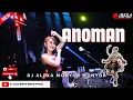 Download Lagu FUNKOT - ANOMAN by DJ ALEXA MONYOR MONYOR | REMIX | FUNKOT | VIRAL | 2024 |