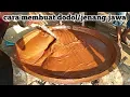 Lagu PROSES MEMBUAT JENANG DODOL KHAS JAWA || TRADITIONAL FOOD