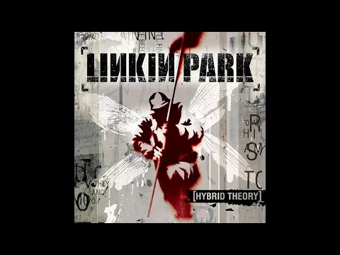 Download MP3 Linkin Park Hybrid Theory 2000 [Full Album]