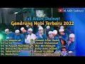 Lagu Full Album Sholawat Gandrung Nabi Terbaru 2022 - FULL BASS ‼