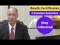 Death Certificates - 5 Common Questions