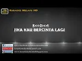 Download Lagu Jika kau bercinta lagi - Alleycats  Karaoke tanpa vokal