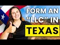 How to Start an LLC in Texas Costs Steps and Timeline to Expect