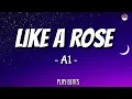 A1 - Like A Rose