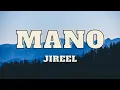 Lagu Jireel – MANO (Lyrics)