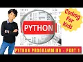 Coding For Kids Python Programming Tutorial Part 1