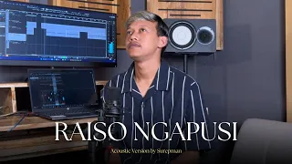 raiso ngapusi surepman acoustic orchestra version 