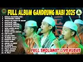 Download Lagu FULL SHOLAWAT TERBARU 2025 MAJELIS GANDRUNG NABI - VIRAL