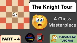 The Knight Tour - Part 4 Advanced Scratch 3 0 Simulation Tutorials Just Finished Coding