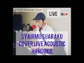 Download Lagu SUARAMU SYAIRKU - HARRY KHALIFAH COVER LIVE ACOUSTIC || HANDOKO SEDULUR NEMBANG JOGJA