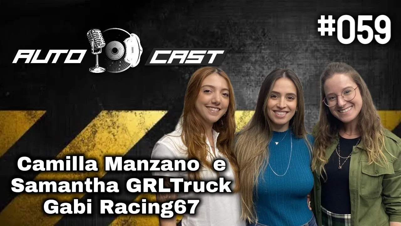 Camilla Manzano e Samantha GRLTRUCK - Autocast #059