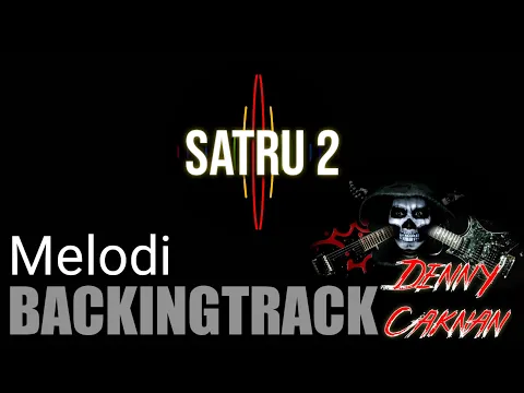 Download MP3 SATRU 2 Denny Caknan - Backingtrack Melodi - by Fery Tr