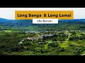 Lagu Long Banga to Long Lamai: Remote Penan Village | Long Lamai: Perkampungan Penan Terpencil di Sarawak