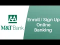M T Bank Enroll in Online Banking Sign Up MandT Bank - www3 mtb com