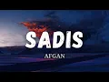 Download Lagu SADIS (lirik) - AFGAN
