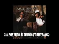 03. Alexis Y Fido - El Tiburon (Ft. Baby Ranks)