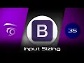 Bootstrap Input Sizing Tutorial