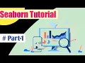 Python Seaborn Tutorial Introduction To Seaborn Part-1