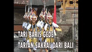 tari baris gede salah satu tarian sakral yang ada di bali
