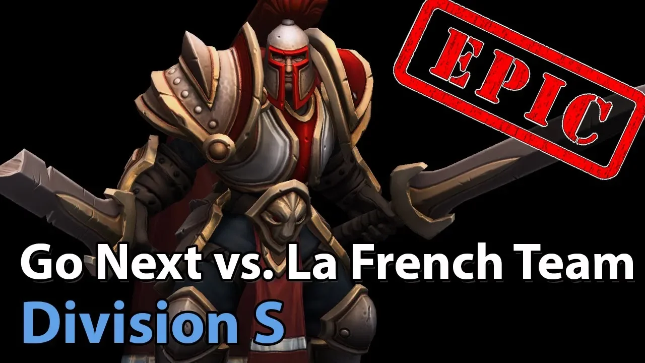 ► Heroes of the Storm: Go Next vs. La French Team - Division S - Heroes Lounge