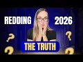 Moving to Redding California in 2026 WATCH THIS FIRST