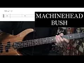 Machinehead by Bush - Bass Cover with Tabs Play-Along