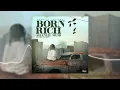 Shaneil Muir - Born Rich (Official Video)