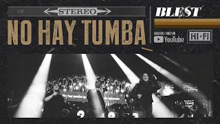 Download No Hay Tumba - Blest MP3