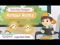 Download Lagu Yuk, Kita Belajar Asmaul Husna | Syaamil Salma | Lagu Anak Islami