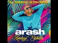 Download Lagu Arash Zendegi Bahale ( Dj Farshid Hilton Remix )