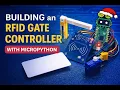 Episode 15-1 Building an RFID Gate Controller with Raspberry Pi Pico