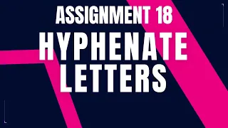 Hyphenate Letters Assignment 18 Nxtwave ccbp 4 0 telugu Python coding tips tricks Python